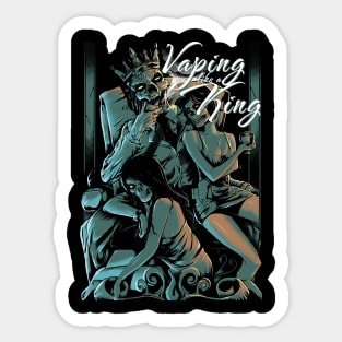 Vaping like a king Sticker